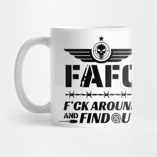 FAFO Shirt F*ck around and find out Mug